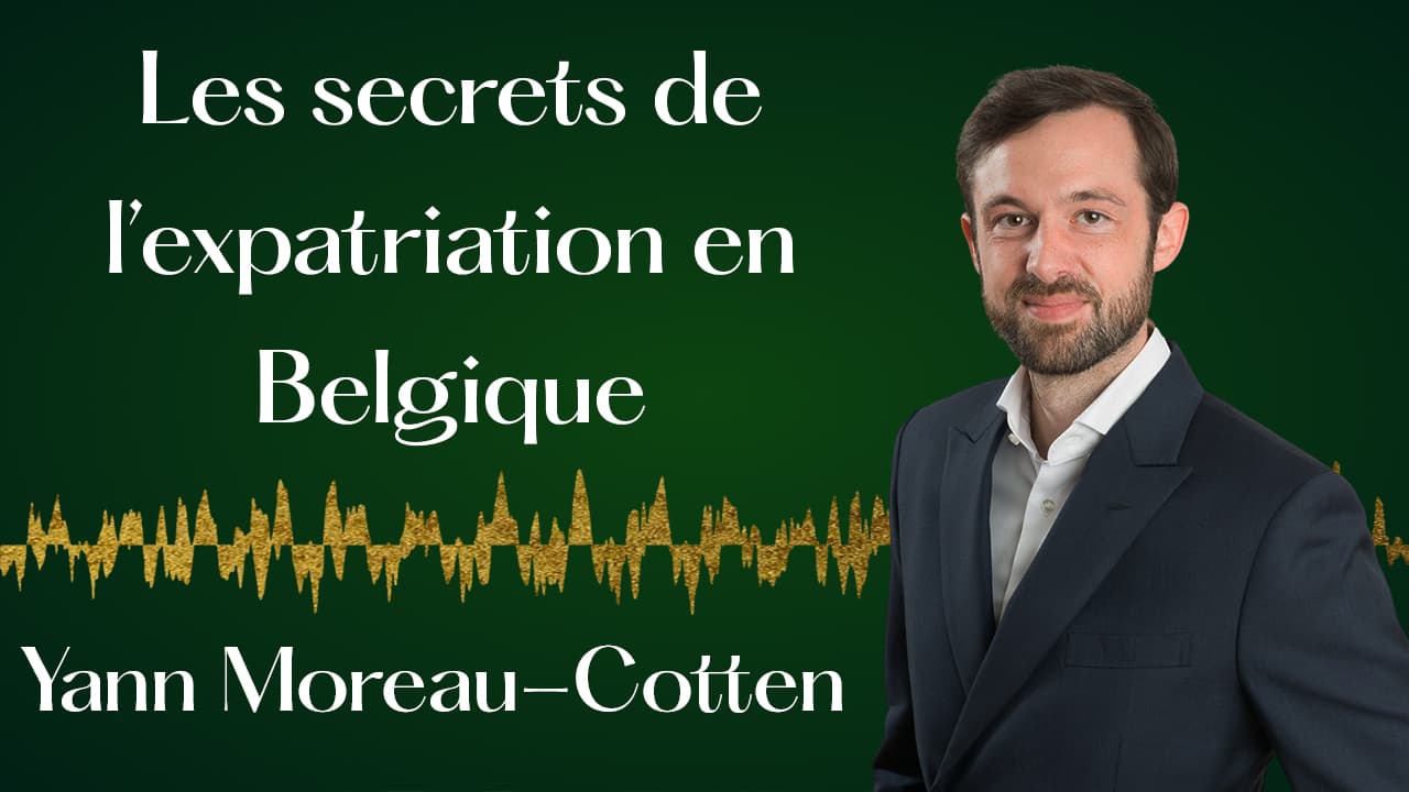Transmettre dans le cadre franco-belge : évitez les pièges. — Yann Moreau Cotten